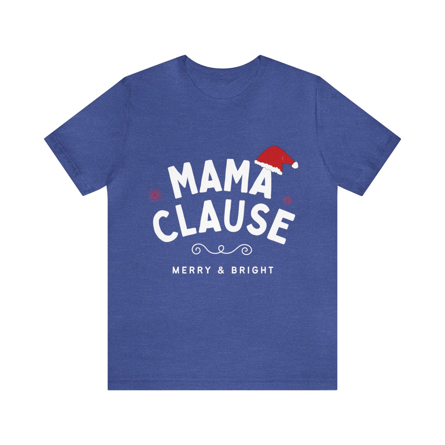 Festive Threads | Christmas Mama Clause Unisex Jersey Short Sleeve Tee