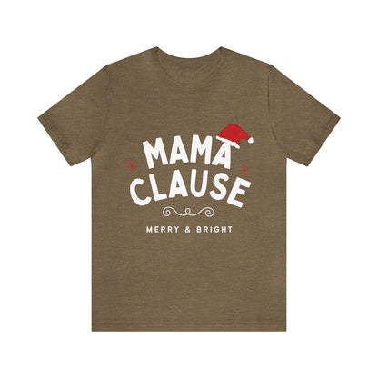 Festive Threads | Christmas Mama Clause Unisex Jersey Short Sleeve Tee