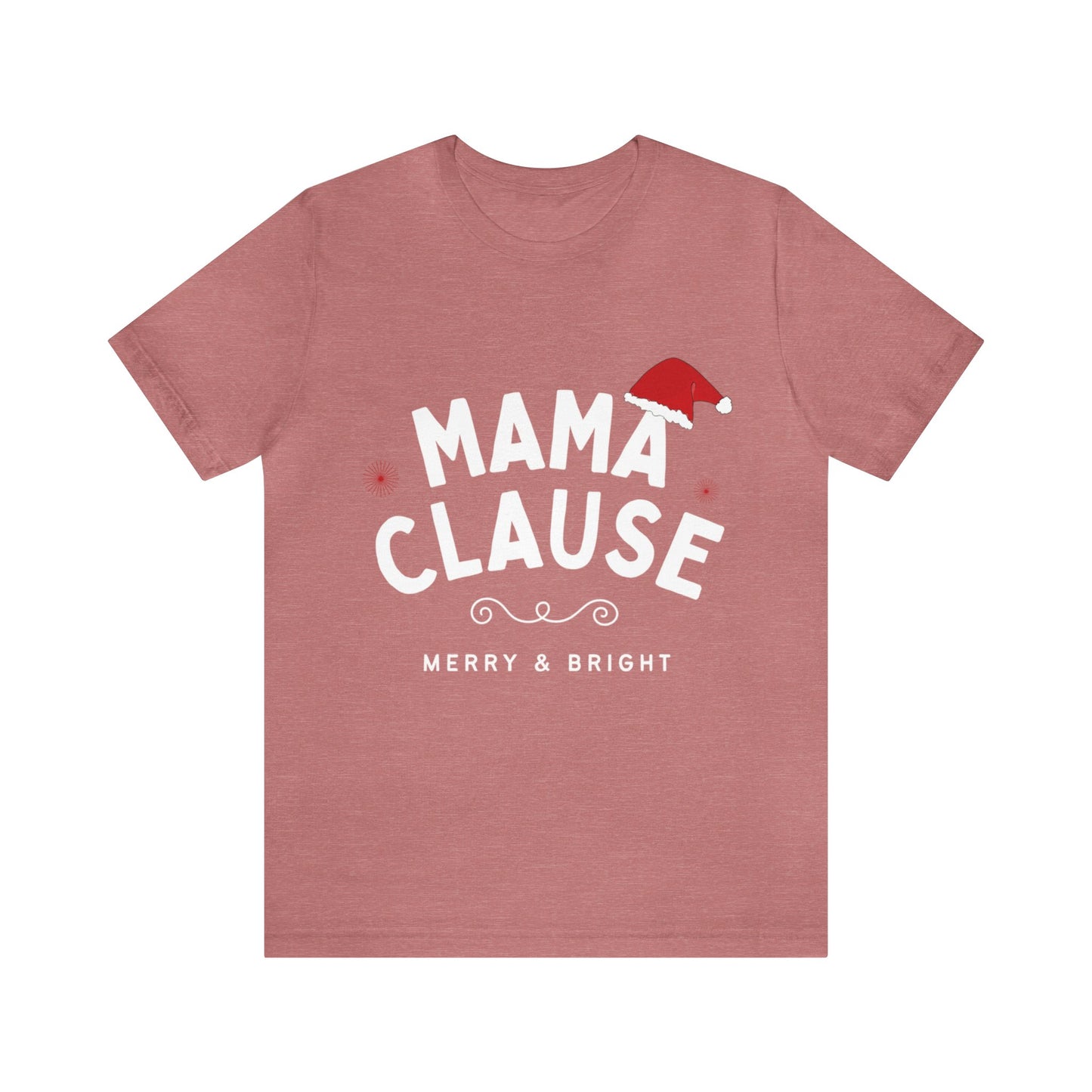 Festive Threads | Christmas Mama Clause Unisex Jersey Short Sleeve Tee