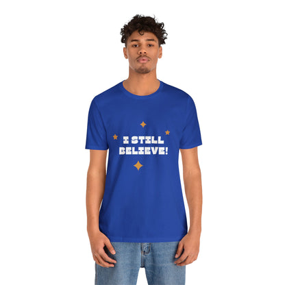 Festive Threads | Christmas I Still Believe Unisex Jersey Short Sleeve Tee