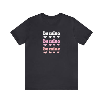 Festive Threads | Valentine's Be Mine 💕 Unisex Jersey Short Sleeve Tee