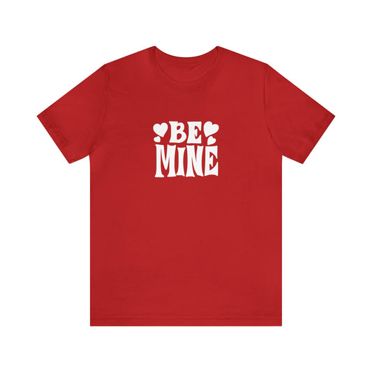 Festive Threads | Valentine's Be Mine Unisex Jersey Short Sleeve Tee