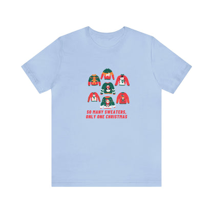 Festive Threads | Christmas So Many Sweaters Unisex Jersey Short Sleeve Tee