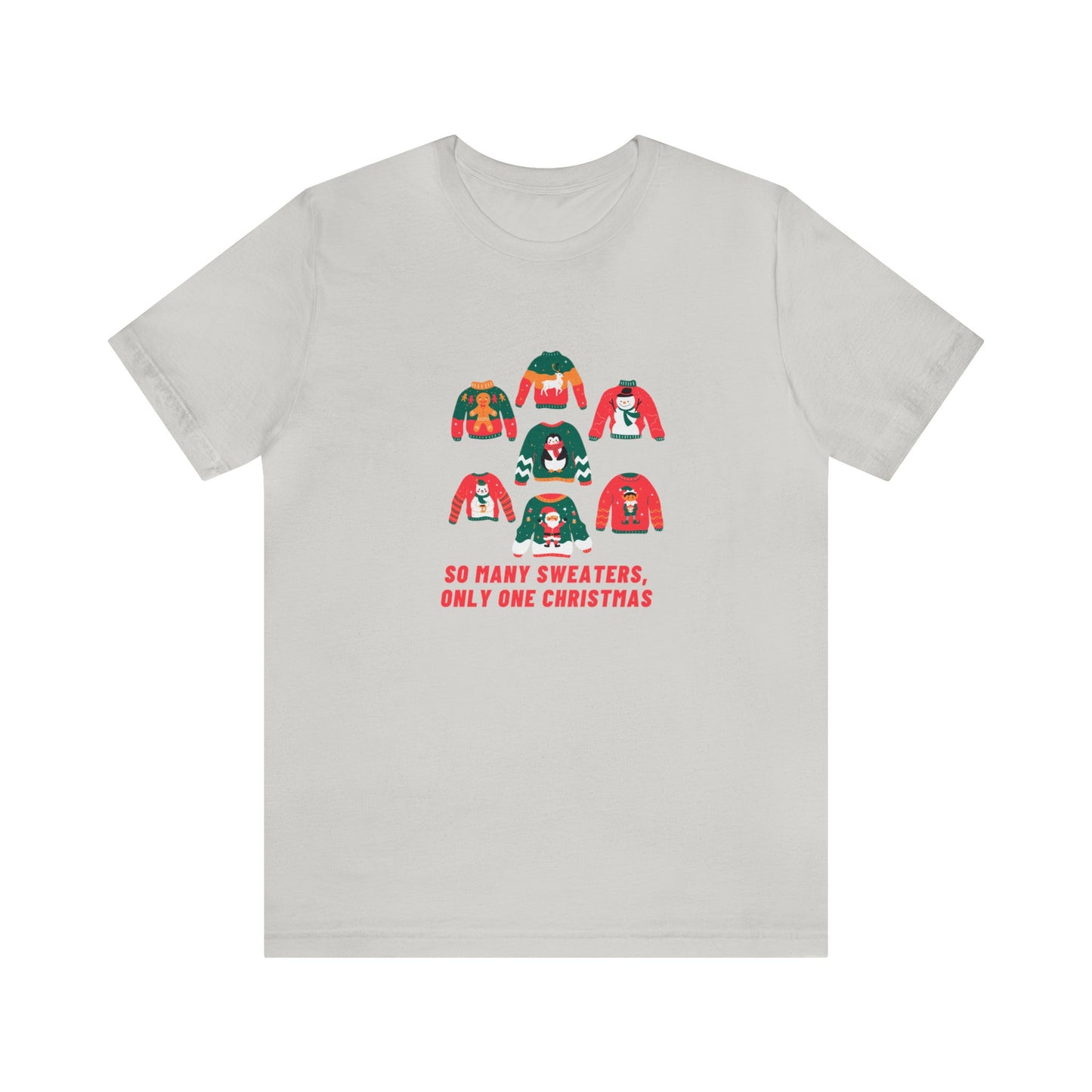 Festive Threads | Christmas So Many Sweaters Unisex Jersey Short Sleeve Tee