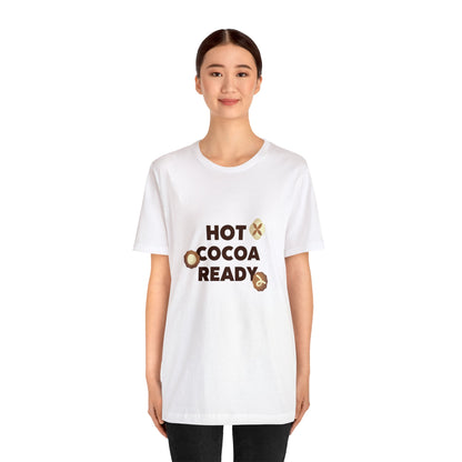 Festive Threads | Christmas Hot Cocoa Ready Unisex Jersey Short Sleeve Tee