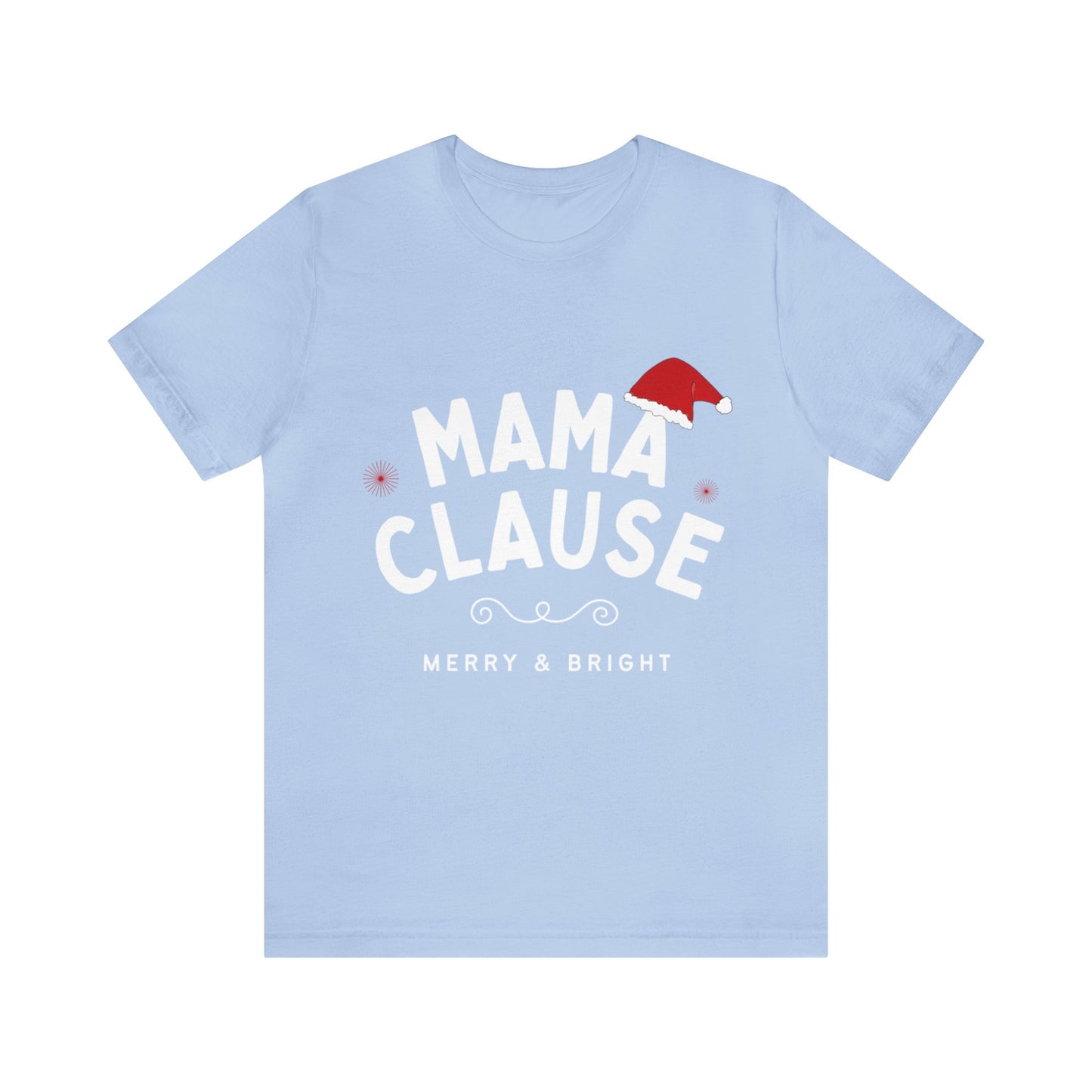 Festive Threads | Christmas Mama Clause Unisex Jersey Short Sleeve Tee