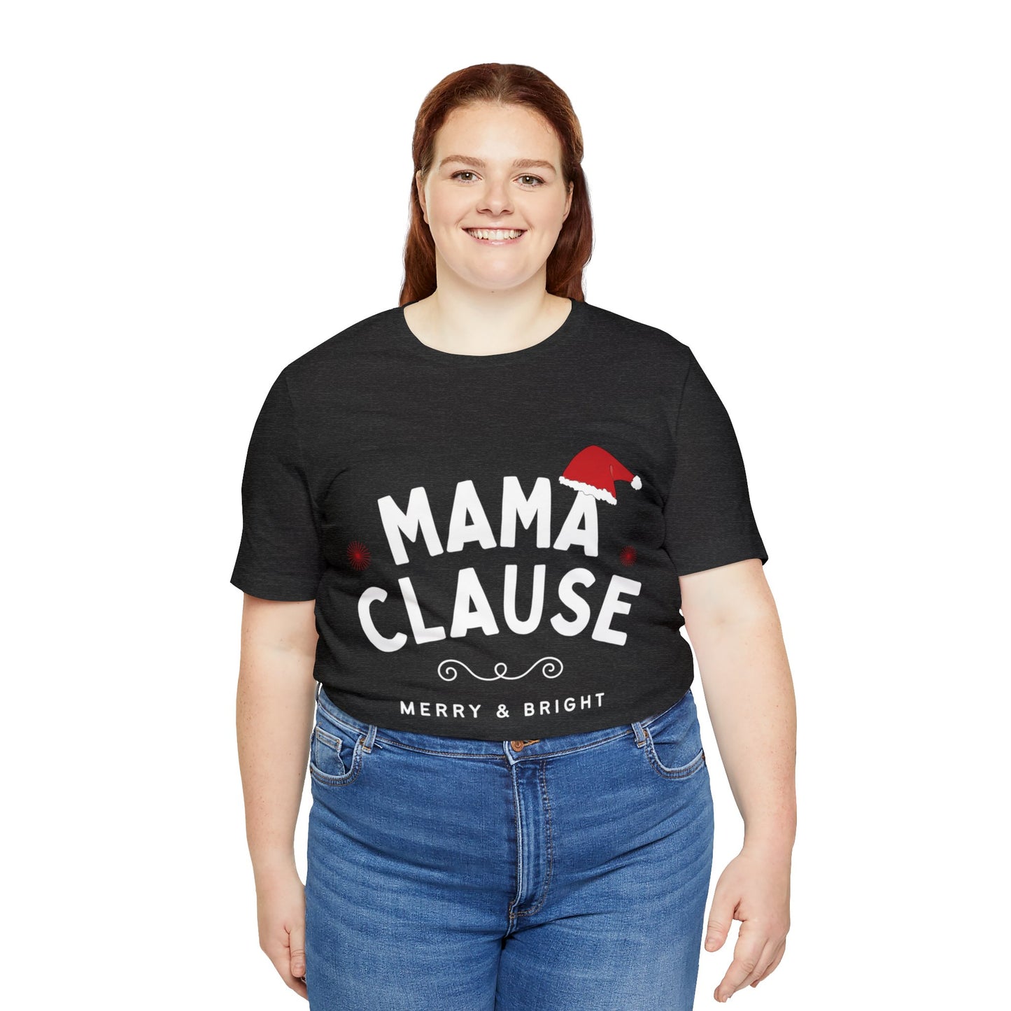 Festive Threads | Christmas Mama Clause Unisex Jersey Short Sleeve Tee