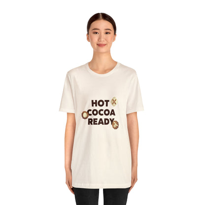 Festive Threads | Christmas Hot Cocoa Ready Unisex Jersey Short Sleeve Tee