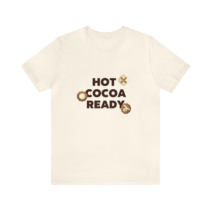 Festive Threads | Christmas Hot Cocoa Ready Unisex Jersey Short Sleeve Tee