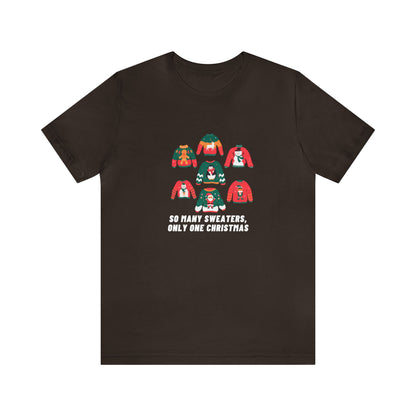 Festive Threads | Christmas So Many Sweaters Unisex Jersey Short Sleeve Tee