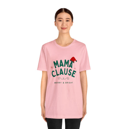 Festive Threads | Christmas Mama Clause Unisex Jersey Short Sleeve Tee 🎅