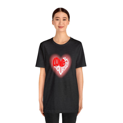 Festive Threads | Valentine's Love Yourself Unisex Jersey Short Sleeve Tee