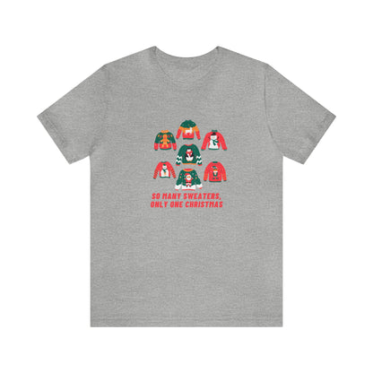 Festive Threads | Christmas So Many Sweaters Unisex Jersey Short Sleeve Tee