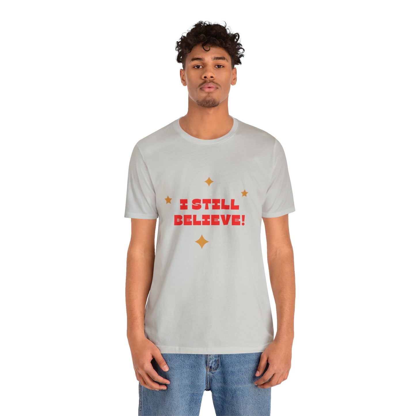 Festive Threads | Christmas I Still Believe Unisex Jersey Short Sleeve Tee