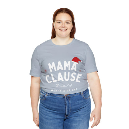 Festive Threads | Christmas Mama Clause Unisex Jersey Short Sleeve Tee