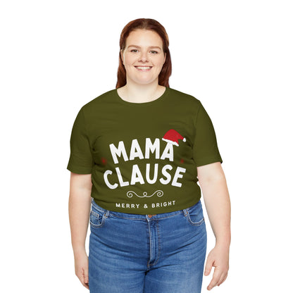 Festive Threads | Christmas Mama Clause Unisex Jersey Short Sleeve Tee