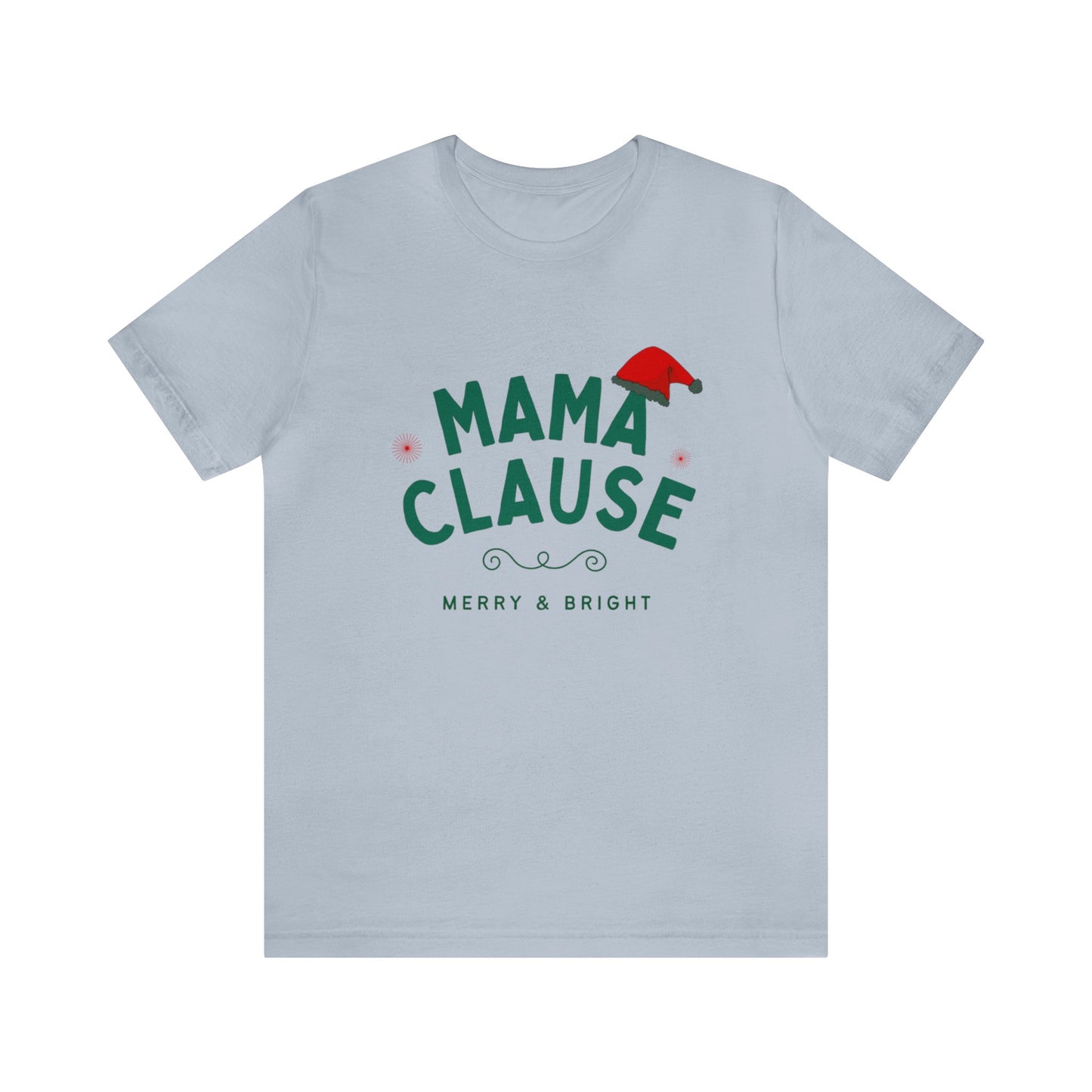 Festive Threads | Christmas Mama Clause Unisex Jersey Short Sleeve Tee 🎅