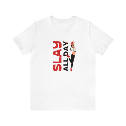 Festive Threads | Christmas Slay All Day Unisex Jersey Short Sleeve Tee