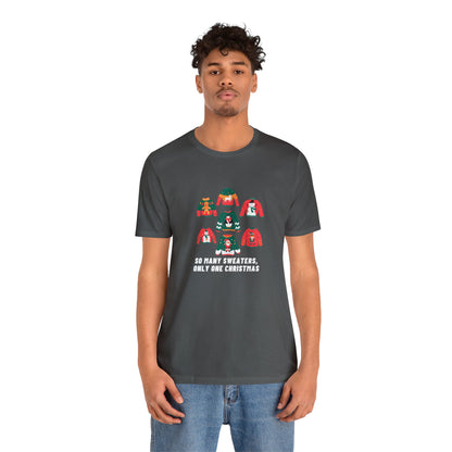 Festive Threads | Christmas So Many Sweaters Unisex Jersey Short Sleeve Tee